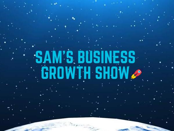 Client - Sams business growth show - Web Choice