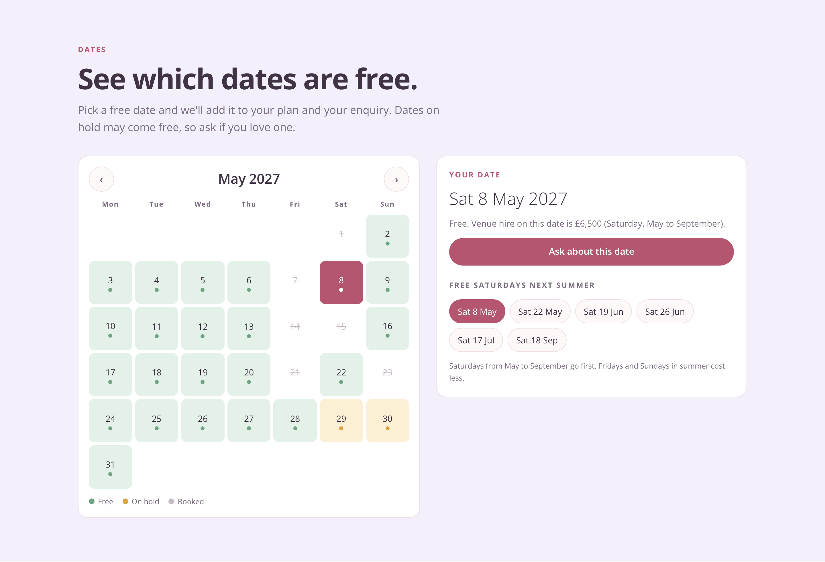 Calendar showing free, on hold and booked dates with the price updating when a free Saturday is picked